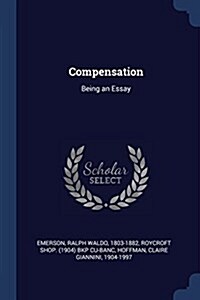 Compensation: Being an Essay (Paperback)