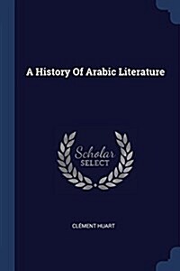 A History of Arabic Literature (Paperback)