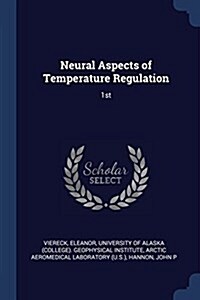 Neural Aspects of Temperature Regulation: 1st (Paperback)