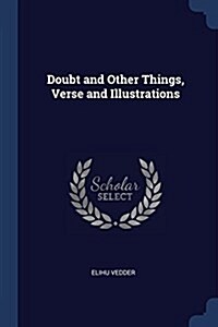 Doubt and Other Things, Verse and Illustrations (Paperback)