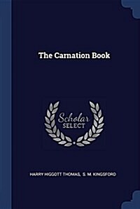 The Carnation Book (Paperback)