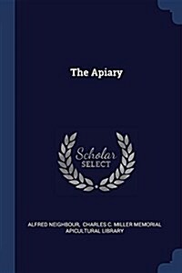 The Apiary (Paperback)