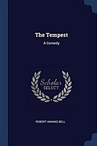 The Tempest: A Comedy (Paperback)