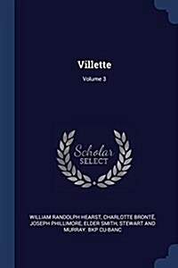 Villette; Volume 3 (Paperback)