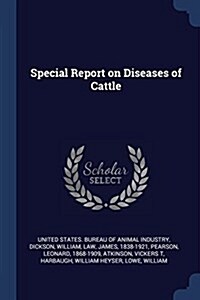 Special Report on Diseases of Cattle (Paperback)
