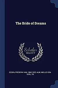 The Bride of Dreams (Paperback)