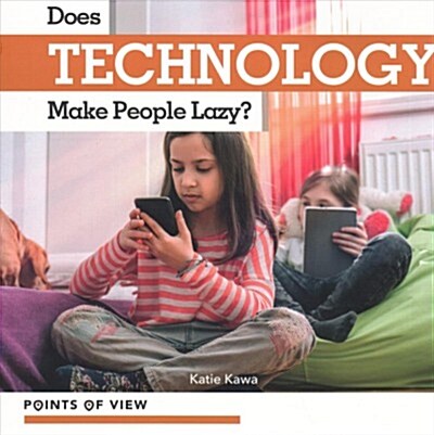 Does Technology Make People Lazy? (Paperback)