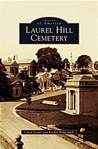 Laurel Hill Cemetery (Hardcover)