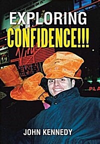 Exploring Confidence!!! (Hardcover)