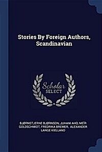 Stories by Foreign Authors, Scandinavian (Paperback)