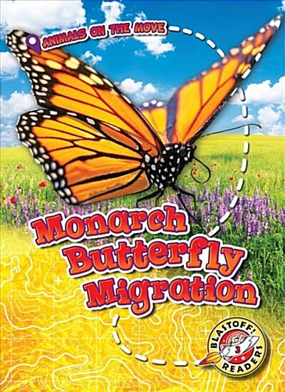 Monarch Butterfly Migration (Library Binding)