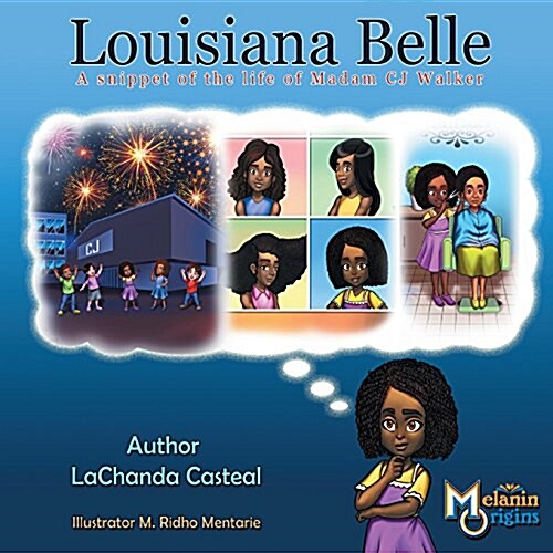 Louisiana Belle: A Snippet of the Life of Madam C.J. Walker (Paperback)