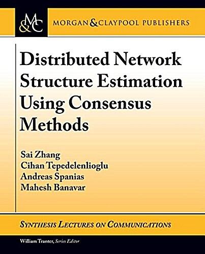 Distributed Network Structure Estimation Using Consensus Methods (Paperback)