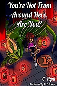 Youre Not from Around Here, Are You? (Paperback)