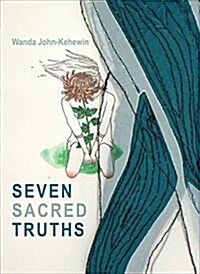 Seven Sacred Truths (Paperback)