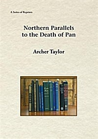 Northern Parallels to the Death of Pan (Paperback)