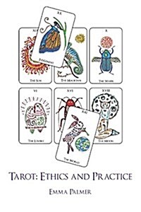Tarot: Ethics and Practice (Paperback)