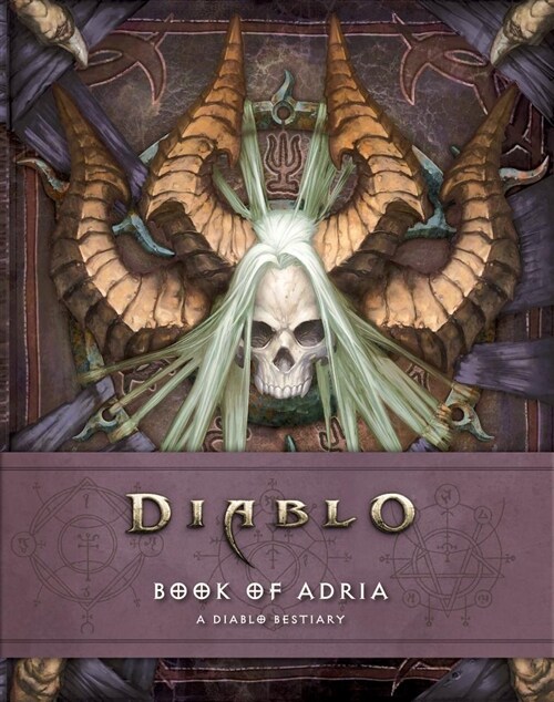Book of Adria: A Diablo Bestiary (Hardcover)