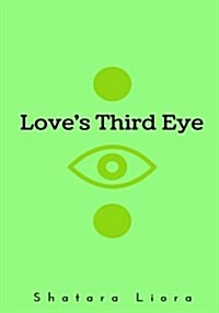 Loves Third Eye (Paperback)