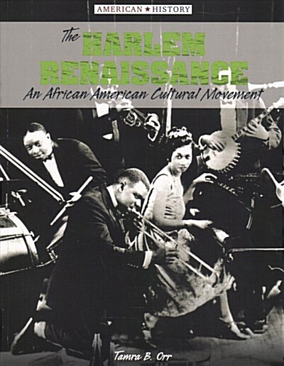 The Harlem Renaissance: An African American Cultural Movement (Paperback)