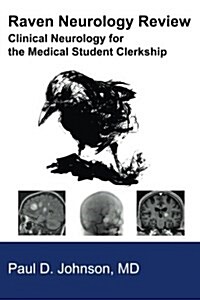 Raven Neurology Review: Clinical Neurology for Medical Students (Paperback)