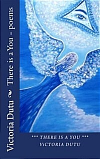 There Is a You - Poems (Paperback)