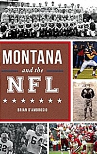 Montana and the NFL (Hardcover)