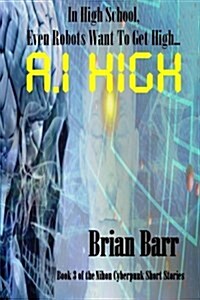 A.I. High (Paperback)