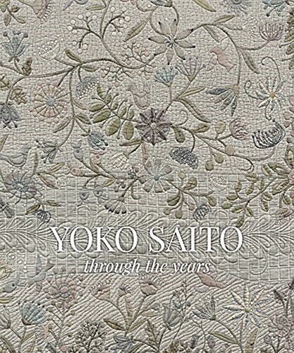 Yoko Saito Through the Years (Hardcover)