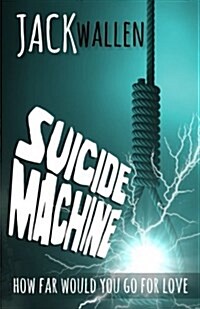 Suicide Machine (Paperback)