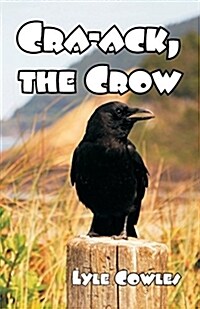 CRA-Ack, the Crow (Paperback)
