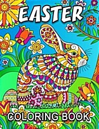 Easter Coloring Book: Adult Coloring Book Easy, Fun, Beautiful Coloring Pages (Paperback)