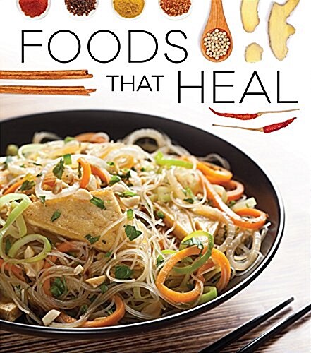 Foods That Heal (Hardcover)