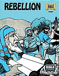 Rebellion: Old Testament Volume 18: Judges (Paperback)