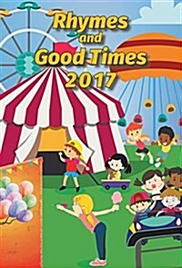 Rhymes and Good Times (Hardcover)