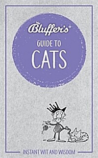 Bluffers Guide To Cats (Paperback)
