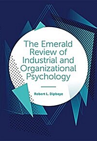 The Emerald Review of Industrial and Organizational Psychology (Hardcover)