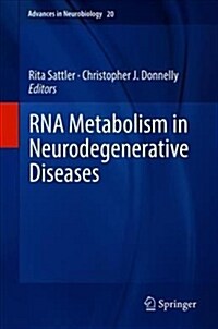 RNA Metabolism in Neurodegenerative Diseases (Hardcover, 2018)