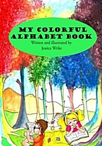My Colorful Alphabet Book: Childrens Alphabet Book (Paperback)