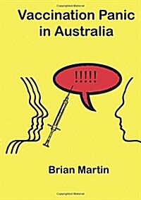 Vaccination Panic in Australia (Paperback)