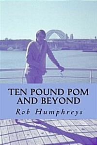 Ten Pound POM and Beyond (Paperback)