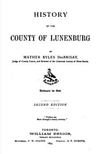 History of the County of Lunenburg (Paperback)