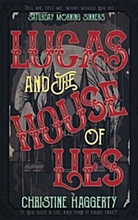 Lucas and the House of Lies (Paperback)