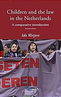Children and the Law in the Netherlands: A Comparative Introduction (Paperback, 2)