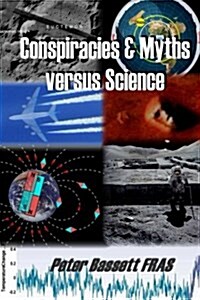 Conspiracies & Myths Versus Science B&w (Paperback)