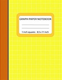 Graph Paper Notebook 1 inch Squares: Blank Quad Ruled 110 Square Grid Pages Large (8.5 x 11) (Comosition Books) (Paperback)