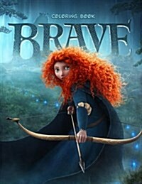 Brave Coloring Book: Coloring Book for Kids, Great Activity Book for Boys and Girls (Paperback)