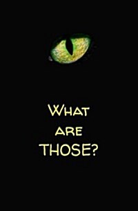 What Are Those?: Blank Journal and Movie Quote (Paperback)