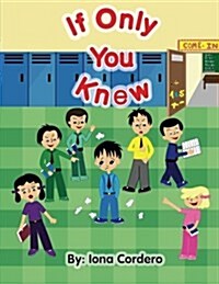If Only You Knew (Paperback)