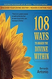 108 Ways to Awaken the Divine Within (Paperback)